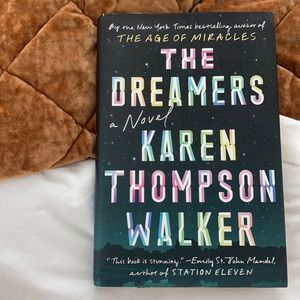The Dreamers by Karen Thompson Walker